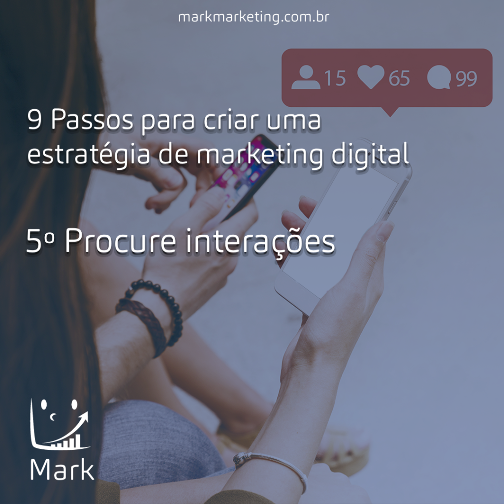 Procure interações, não números